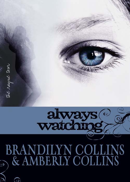 Always Watching by Brandilyn Collins