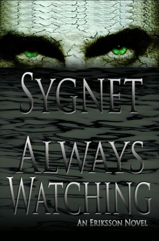 Always Watching by L.S. Sygnet