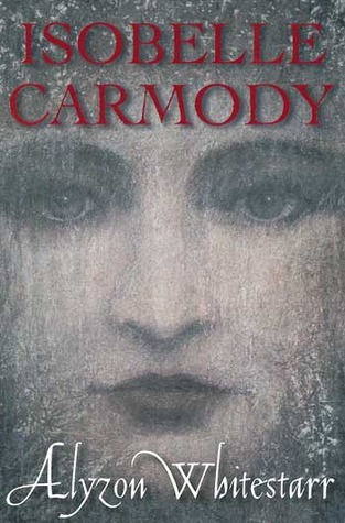 Alyzon Whitestarr (2005) by Isobelle Carmody