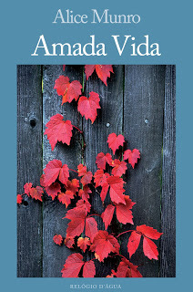 Amada Vida (2013) by Alice Munro