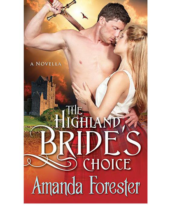 Amanda Forester by The Highland Bride's Choice