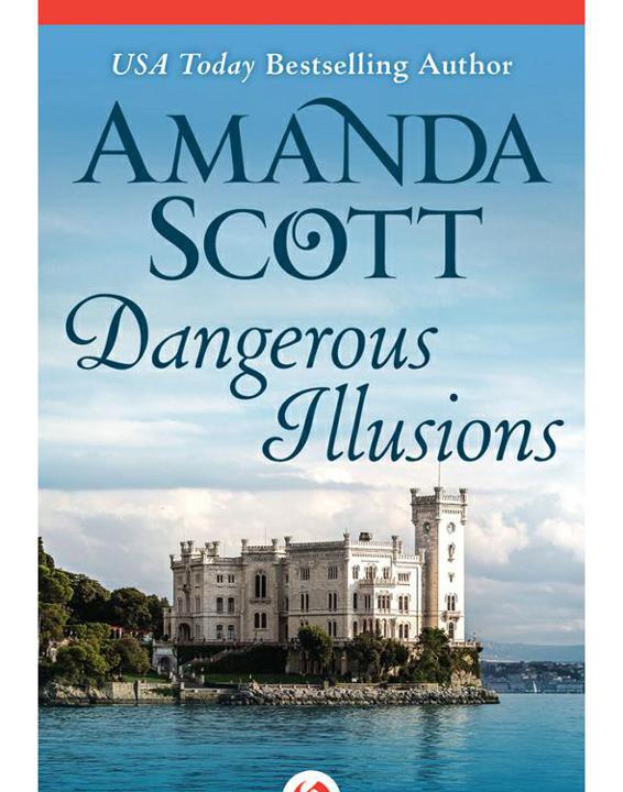 Amanda Scott - [Dangerous 03] by Dangerous Illusions