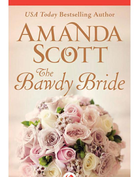 Amanda Scott by The Bawdy Bride