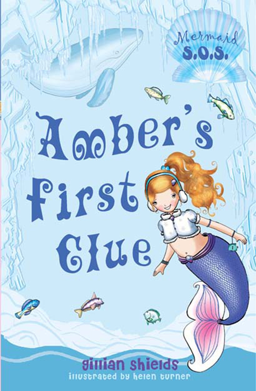 Amber's First Clue (2007) by Gillian Shields