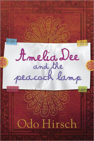 Amelia Dee and the Peacock Lamp by Odo Hirsch