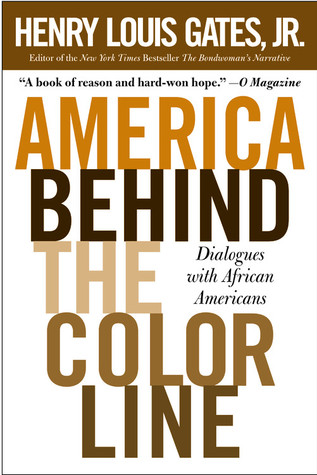 America Behind The Color Line: Dialogues with African Americans (2005) by Henry Louis Gates Jr.