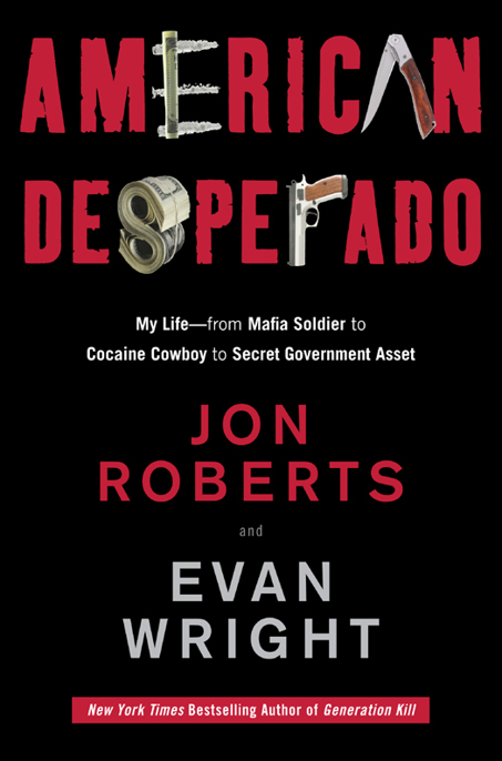 American Desperado by Jon Roberts