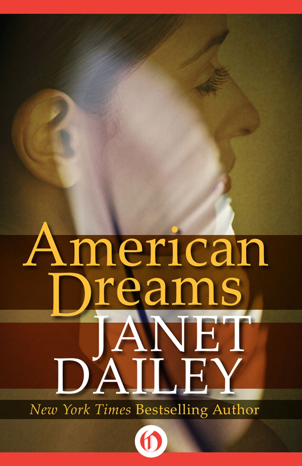 American Dreams (2009) by Janet Dailey