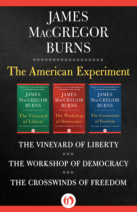 American Experiment (2012) by James MacGregor Burns