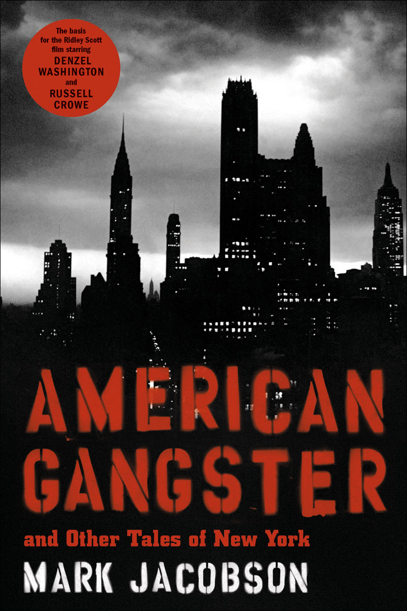 American Gangster (2007) by Mark Jacobson