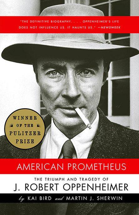 American Prometheus by Kai Bird