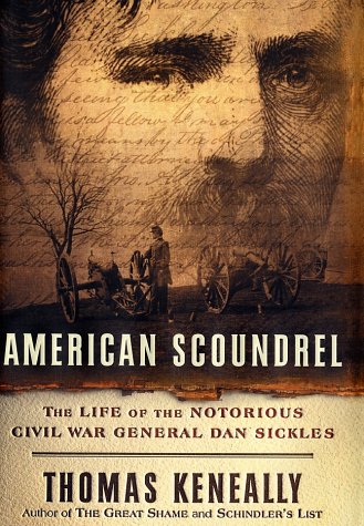 American Scoundrel by Keneally Thomas