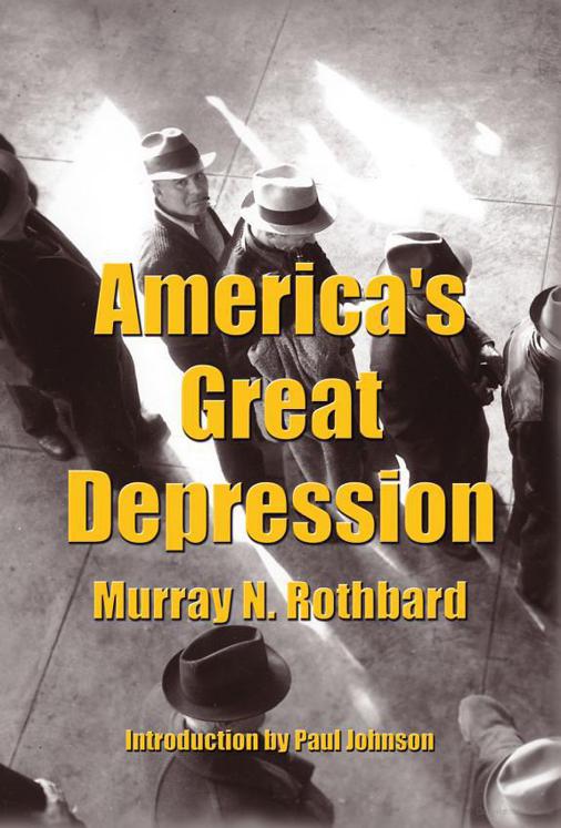 America's Great Depression by Murray Rothbard