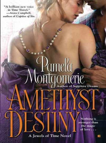 Amethyst Destiny by Pamela Montgomerie