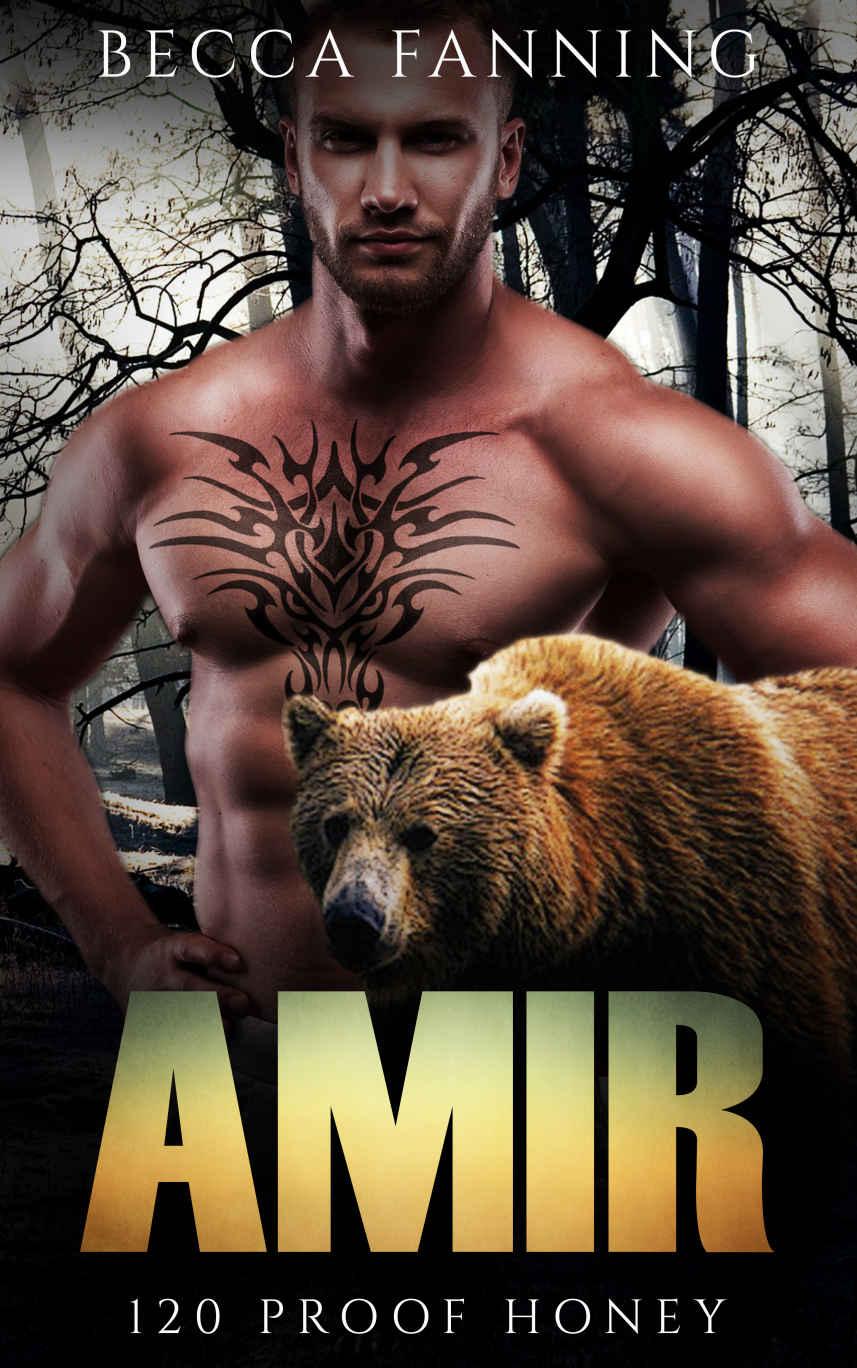 Amir (BBW Bear Shifter Moonshiner Romance) (120 Proof Honey Book 3) by Becca Fanning