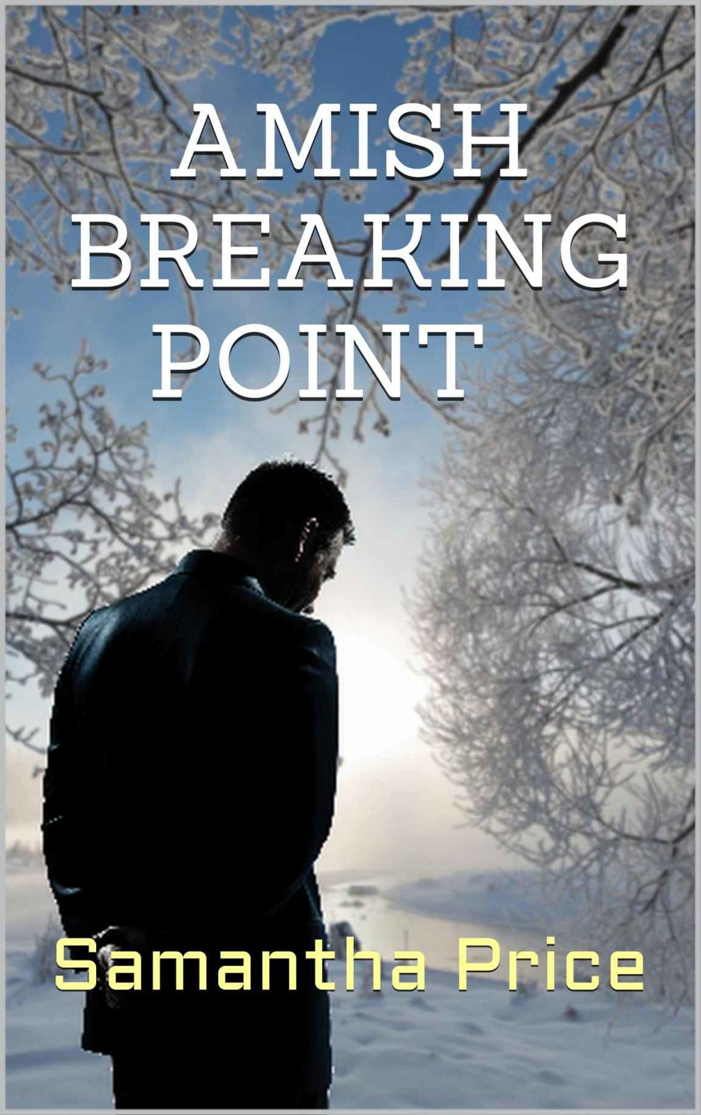 Amish Breaking Point by Samantha Price