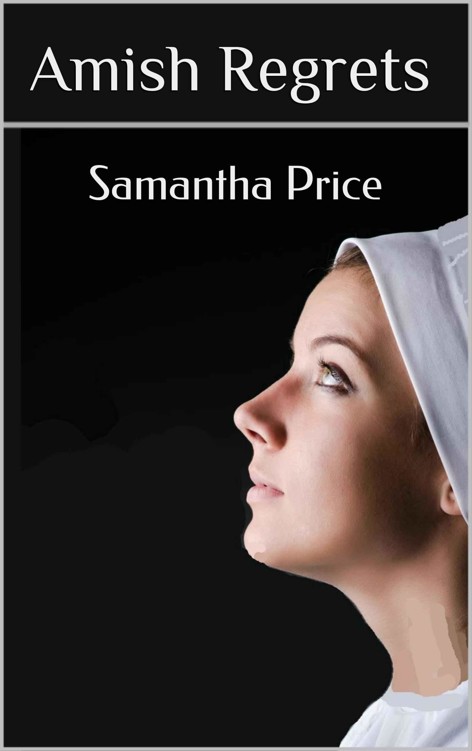 Amish Regrets (Amish Secret Widows' Society #4) by Samantha Price