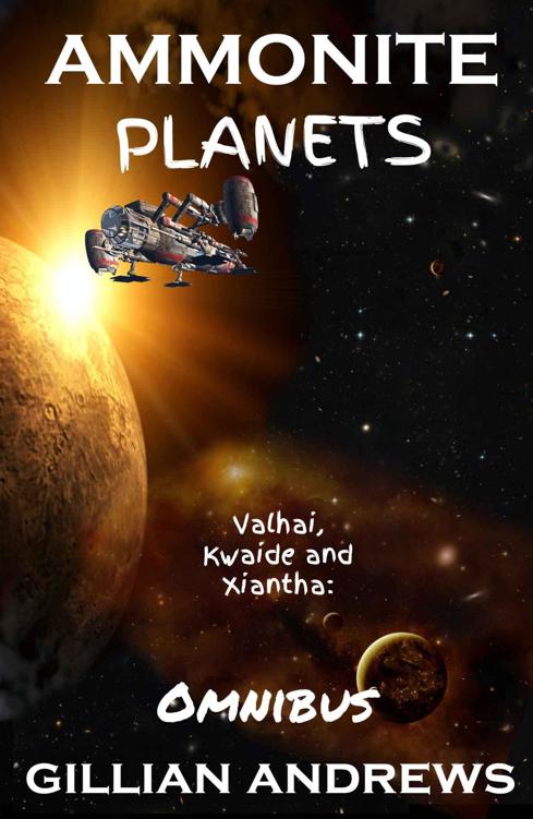 Ammonite Planets (Omnibus): Ammonite Galaxy #1-3 by Gillian Andrews