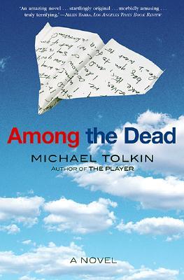 Among the Dead: A Novel (2002)