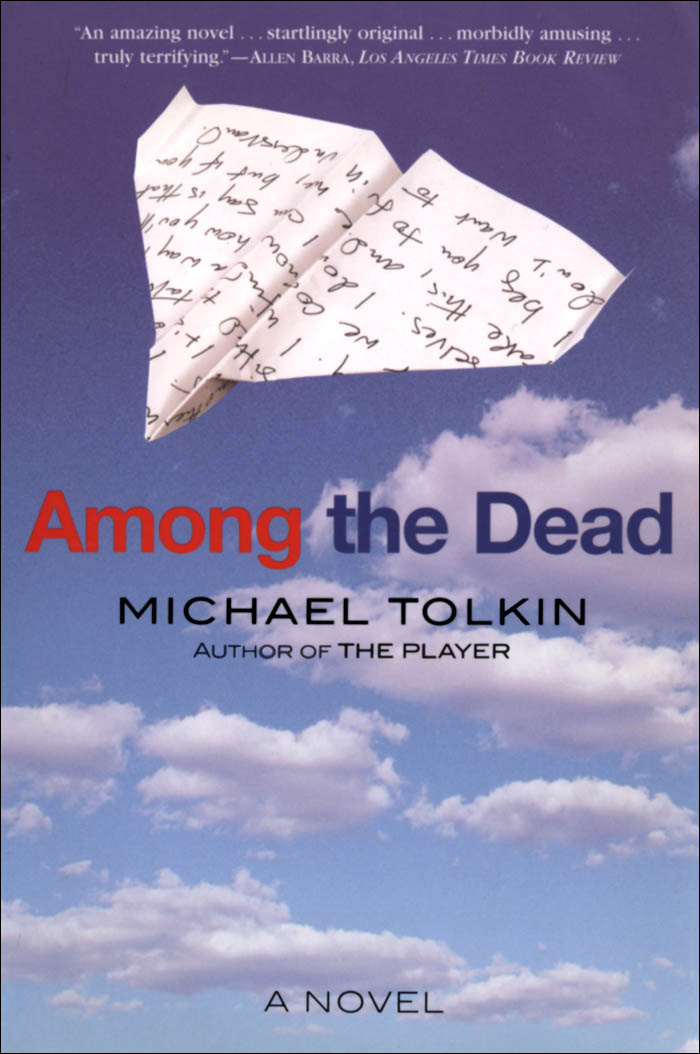 Among the Dead (1993) by Michael Tolkin