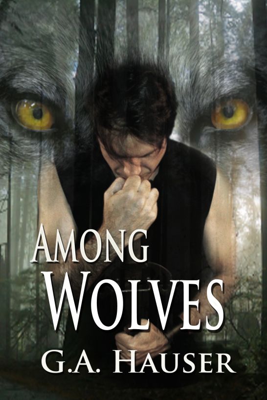 Among Wolves by G.A. Hauser