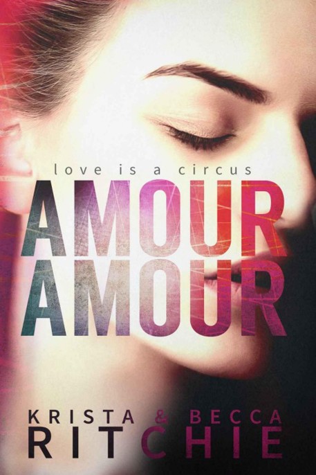 Amour Amour by Krista Ritchie