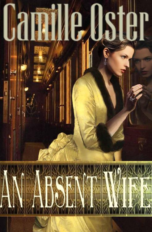 An Absent Wife by Oster, Camille