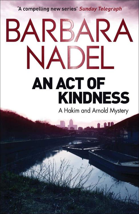 An Act of Kindness: A Hakim and Arnold Mystery (Hakim & Arnold Mystery 2)