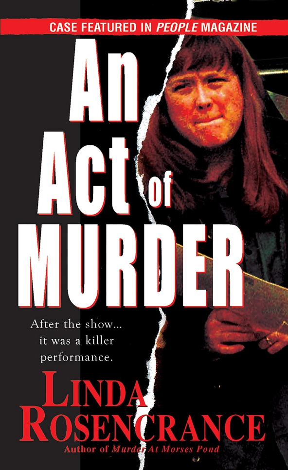 An Act Of Murder by Linda Rosencrance