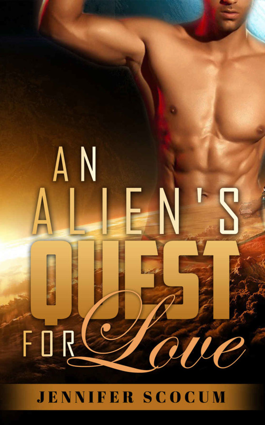 An Alien's Quest for Love by Jennifer Scocum