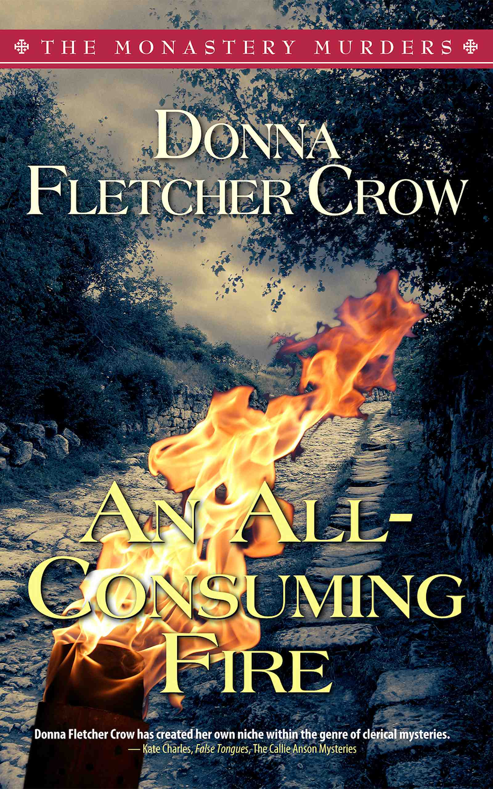 An All-Consuming Fire (2015) by Donna Fletcher Crow