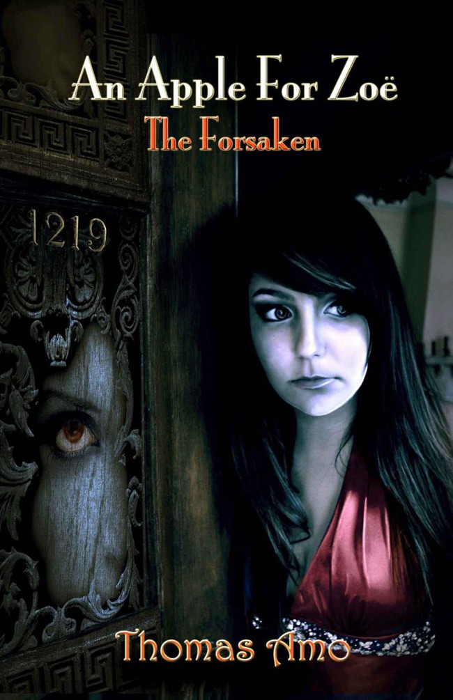 An Apple for Zoë ~ The Forsaken by Thomas Amo