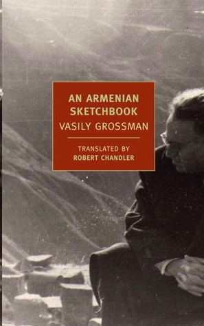 An Armenian Sketchbook by Vasily Grossman