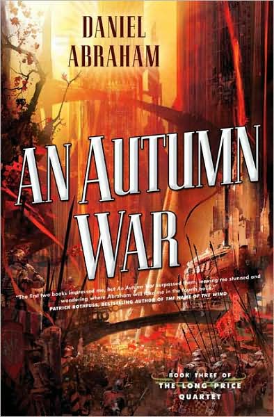 An Autumn War by Daniel Abraham