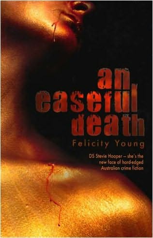 An Easeful Death by Felicity Young