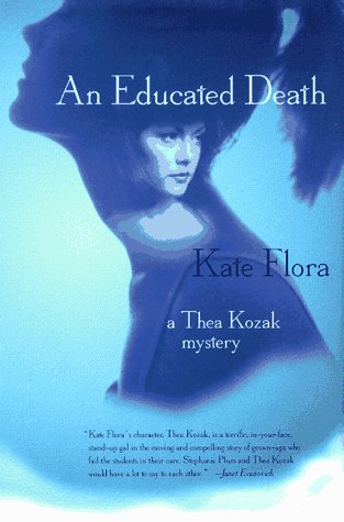 An Educated Death (1997) by Kate Flora