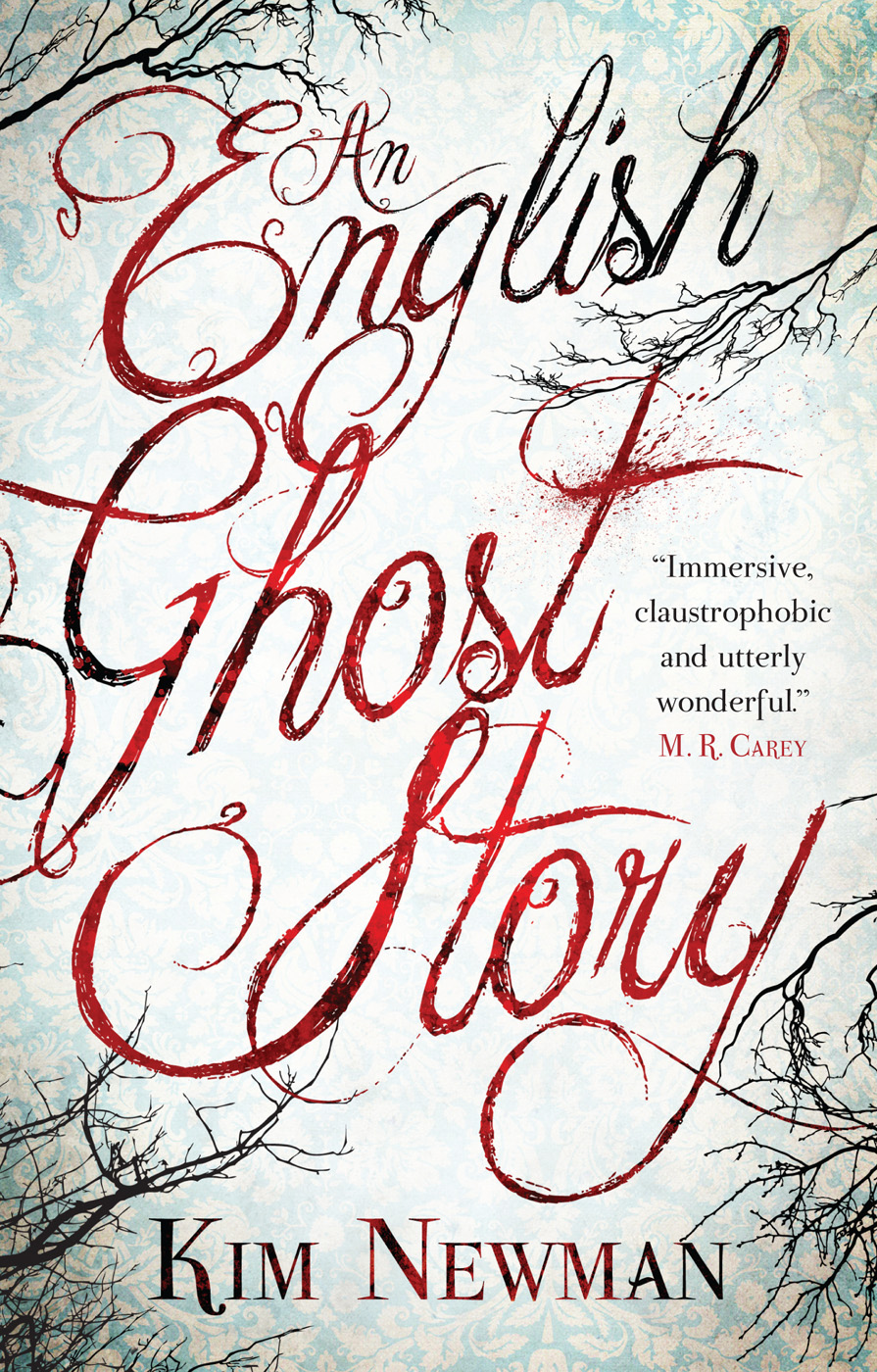 An English Ghost Story by Kim Newman