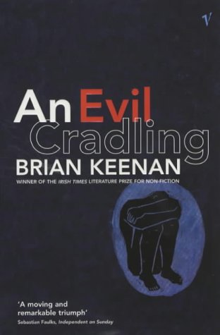 An Evil Cradling (1993) by Brian Keenan