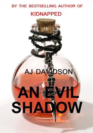 An Evil Shadow (2010) by A.J. Davidson