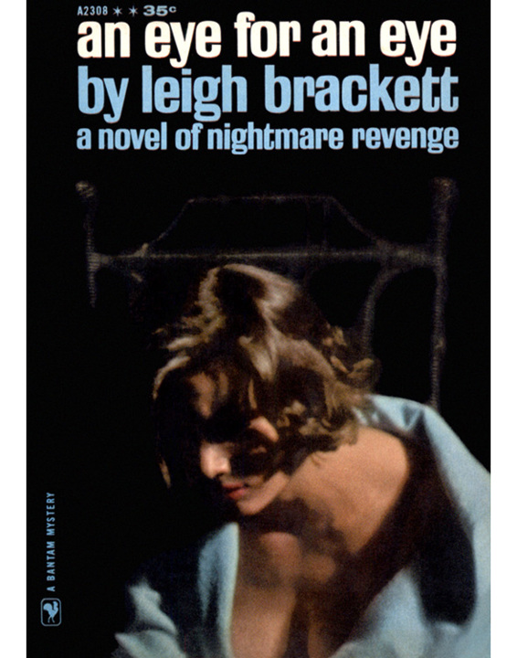 An Eye for an Eye by Leigh Brackett