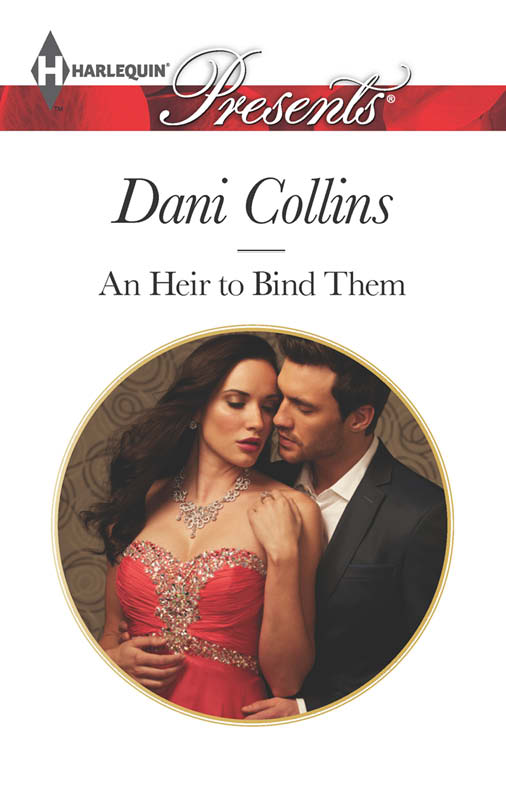 An Heir to Bind Them by Dani Collins