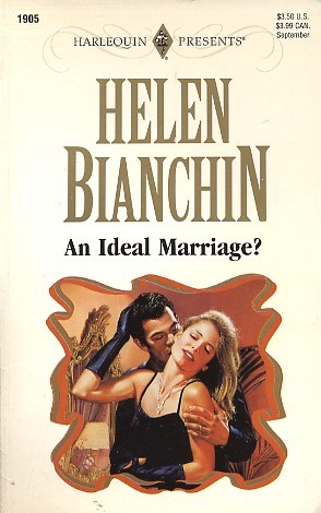 An Ideal Marriage? (1997) by Helen Bianchin