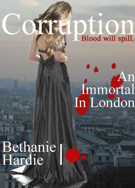 An Immortal in London: Corruption by Hardie, Bethanie