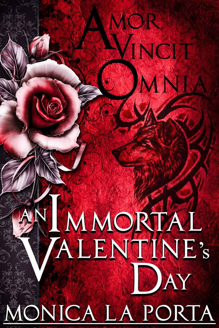 An Immortal Valentine's Day by Monica La Porta