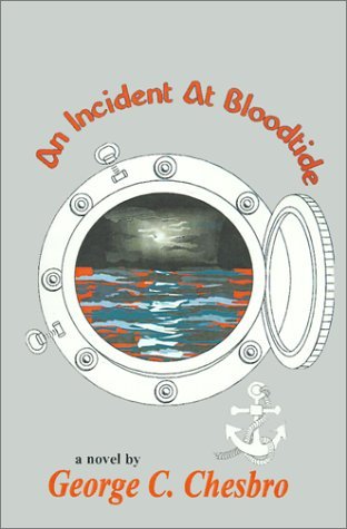 An Incident at Bloodtide (2000) by George C. Chesbro
