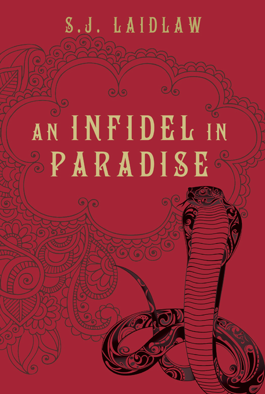 An Infidel in Paradise (2013) by S.J. Laidlaw