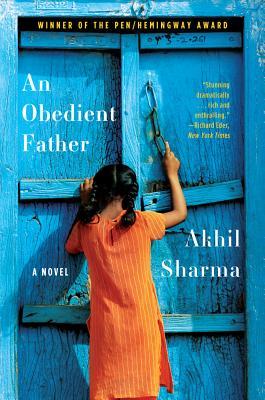 An Obedient Father (2014) by Akhil Sharma