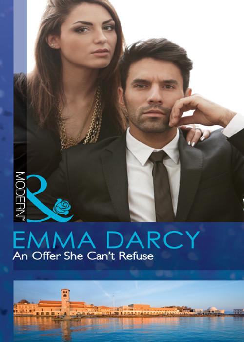 An Offer She Can't Refuse by Emma Darcy