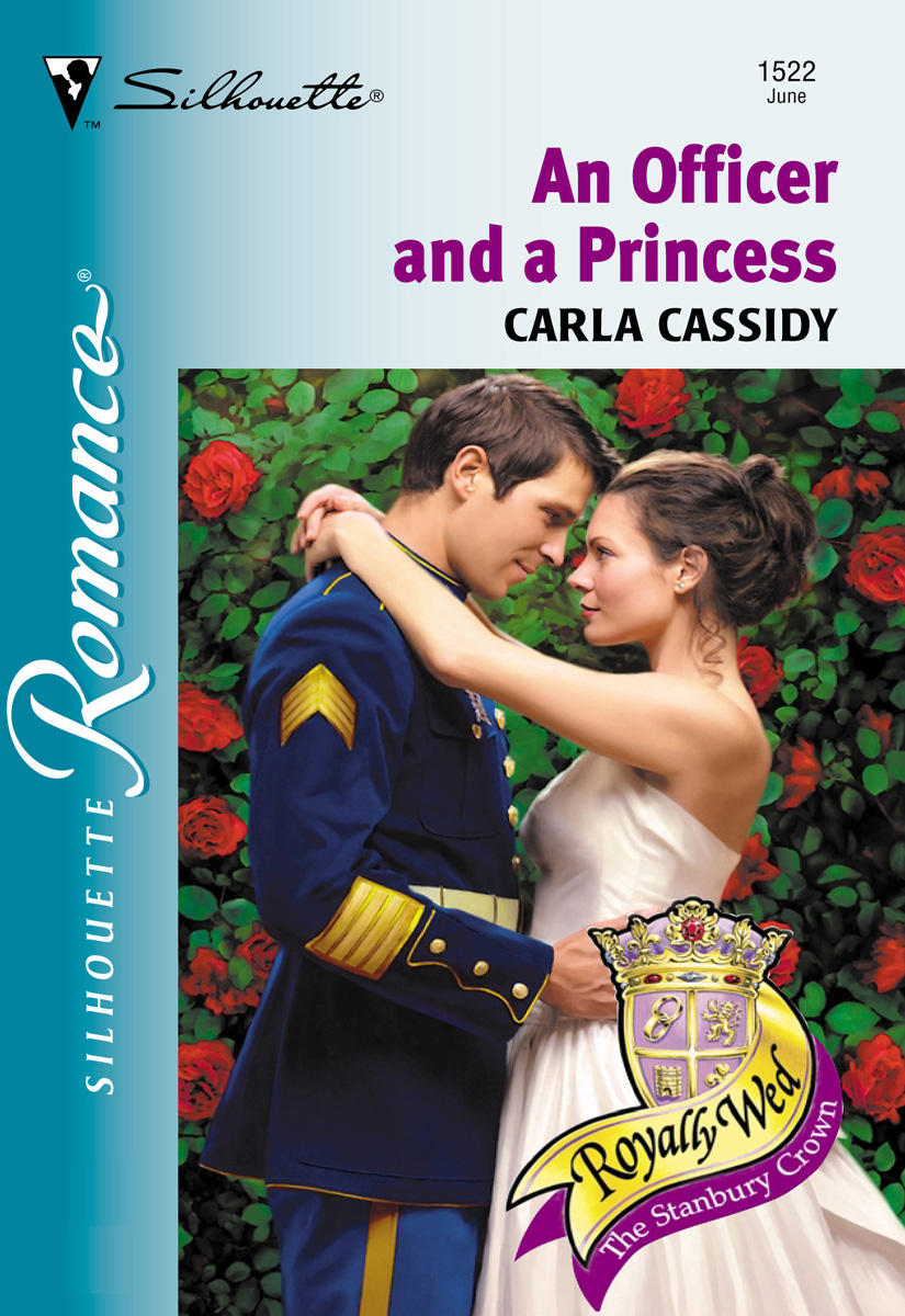 An Officer and a Princess (2001) by Carla Cassidy