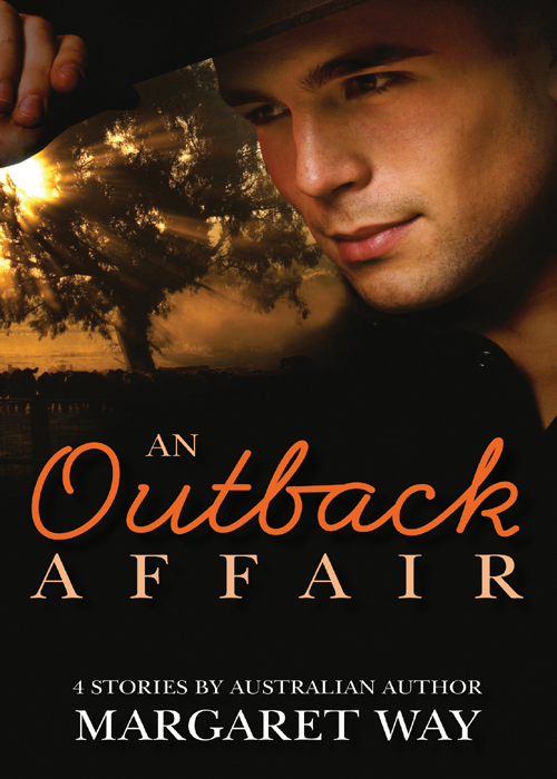 An Outback Affair/Runaway Wife/Outback Bridegroom/Outback Surrender/Home To Eden by Margaret Way